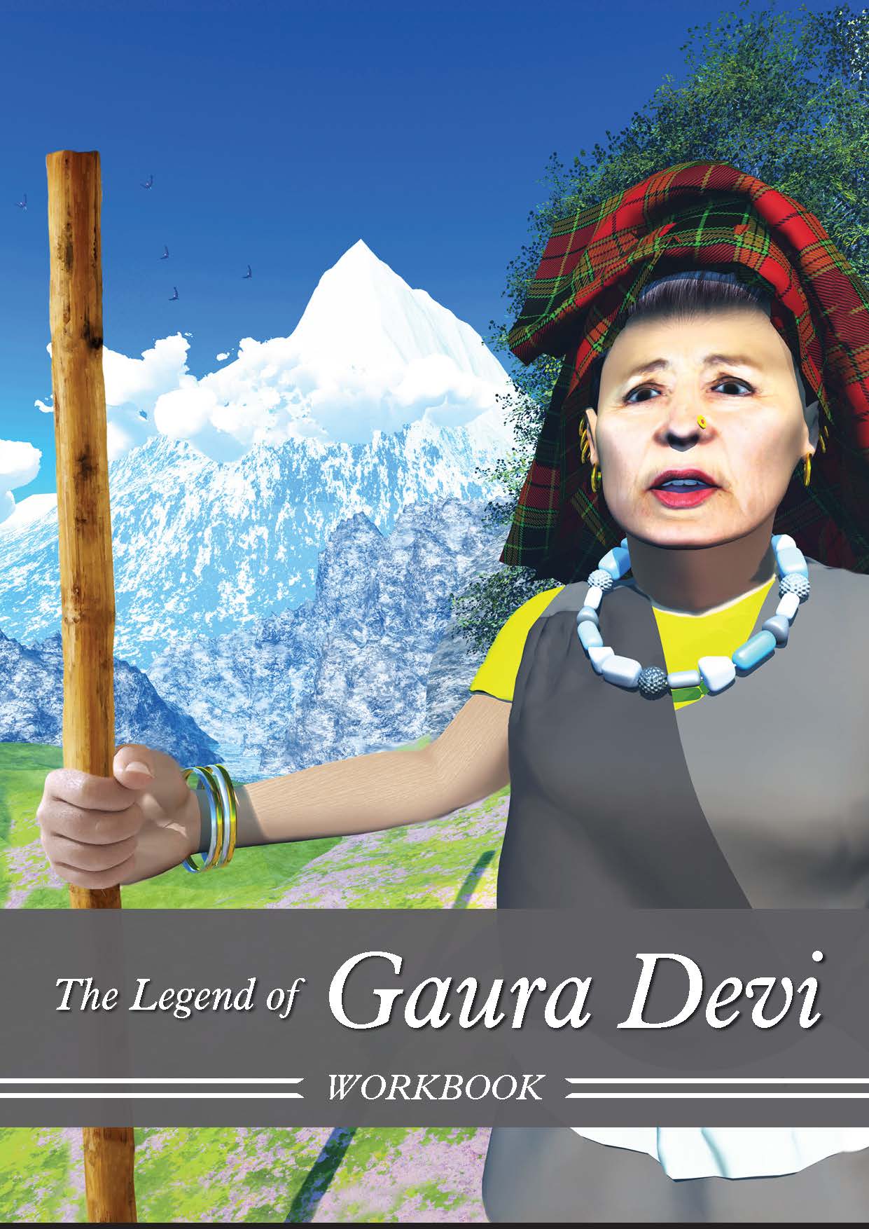 The Legend Of Gaura Devi